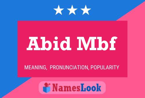 Abid Mbf Namensposter