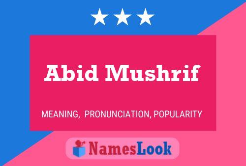 Abid Mushrif Namensposter