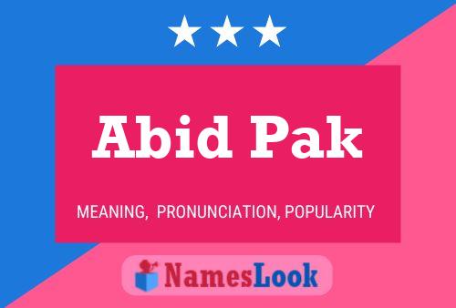 Abid Pak Namensposter