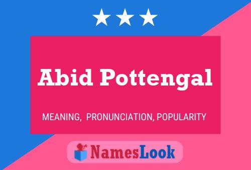 Abid Pottengal Namensposter