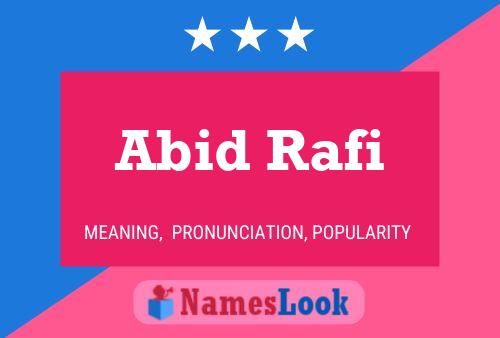 Abid Rafi Namensposter