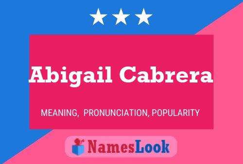 Abigail Cabrera Namensposter