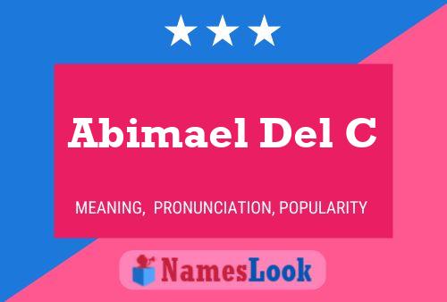 Abimael Del C Namensposter