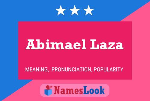 Abimael Laza Namensposter