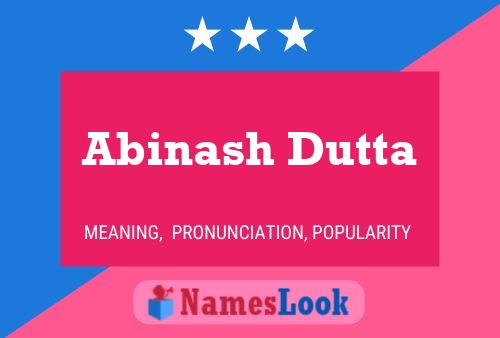 Abinash Dutta Namensposter