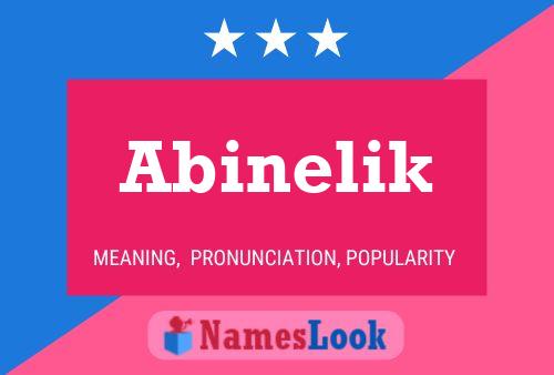 Abinelik Namensposter