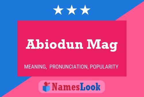 Abiodun Mag Namensposter