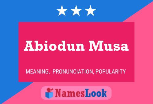 Abiodun Musa Namensposter