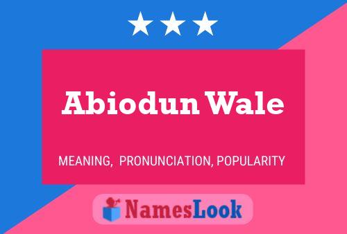 Abiodun Wale Namensposter