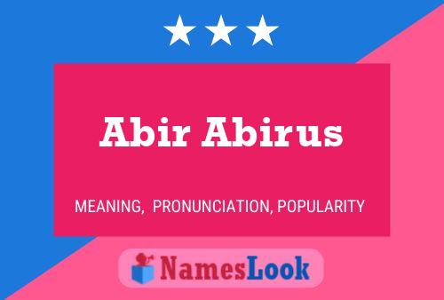 Abir Abirus Namensposter