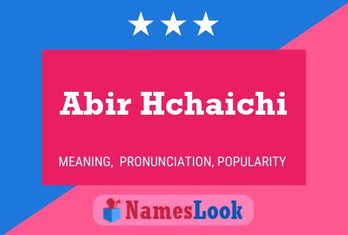 Abir Hchaichi Namensposter