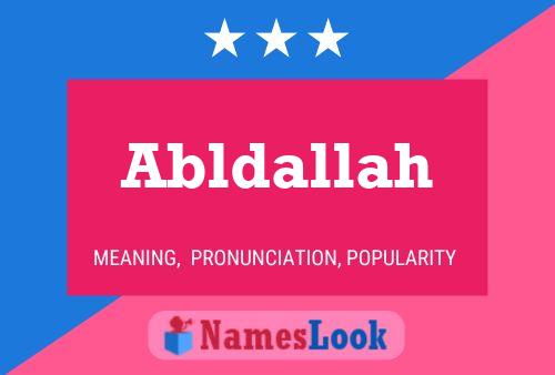 Abldallah Namensposter