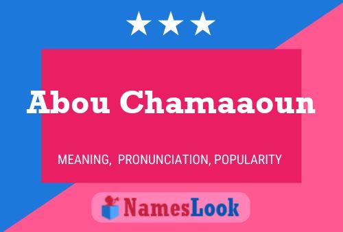 Abou Chamaaoun Namensposter