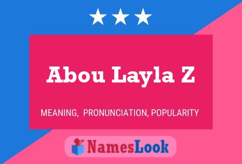 Abou Layla Z Namensposter