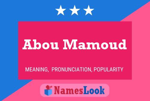 Abou Mamoud Namensposter