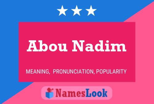 Abou Nadim Namensposter