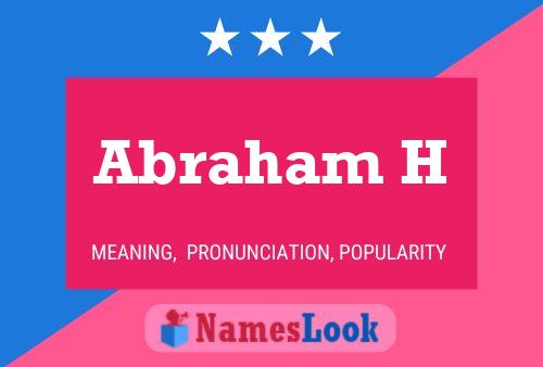 Abraham H Namensposter