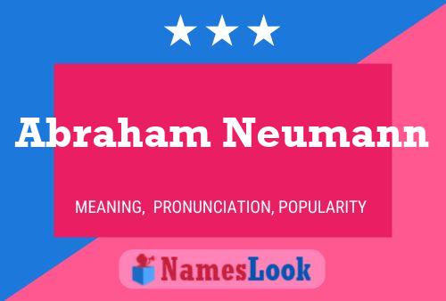 Abraham Neumann Namensposter