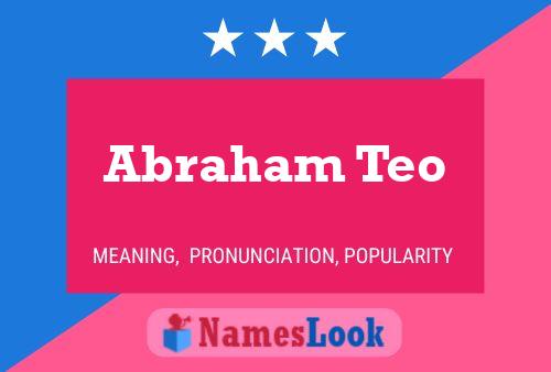 Abraham Teo Namensposter