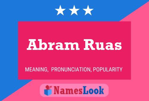 Abram Ruas Namensposter