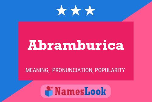 Abramburica Namensposter