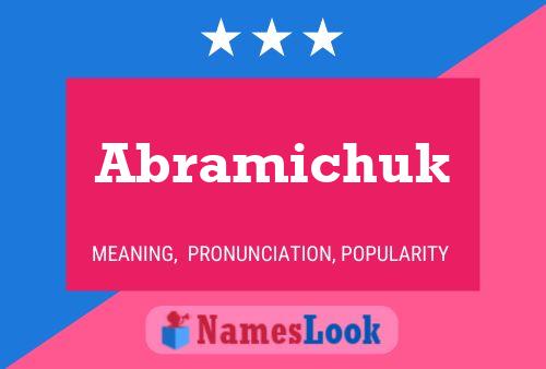 Abramichuk Namensposter