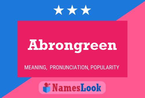 Abrongreen Namensposter