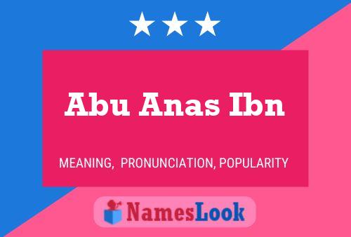 Abu Anas Ibn Namensposter