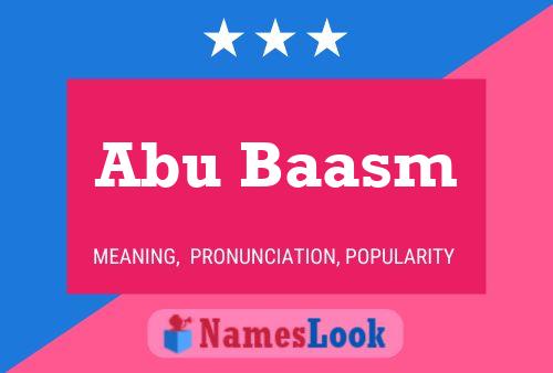 Abu Baasm Namensposter