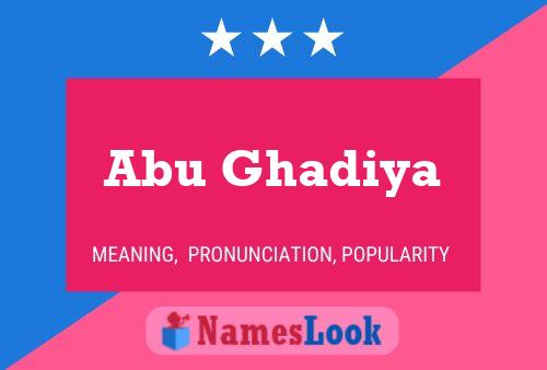 Abu Ghadiya Namensposter