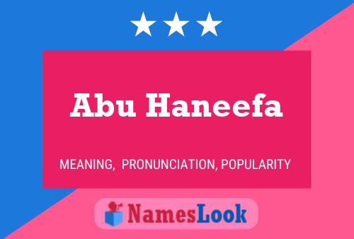 Abu Haneefa Namensposter