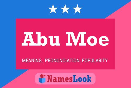 Abu Moe Namensposter