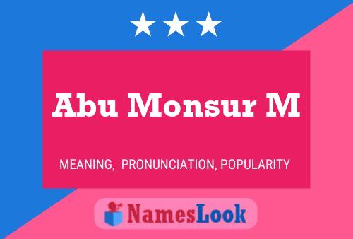 Abu Monsur M Namensposter