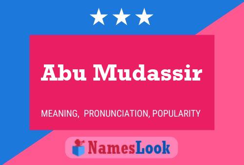 Abu Mudassir Namensposter