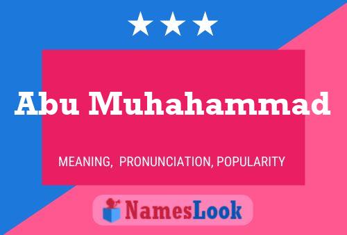 Abu Muhahammad Namensposter