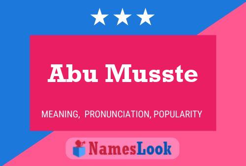 Abu Musste Namensposter