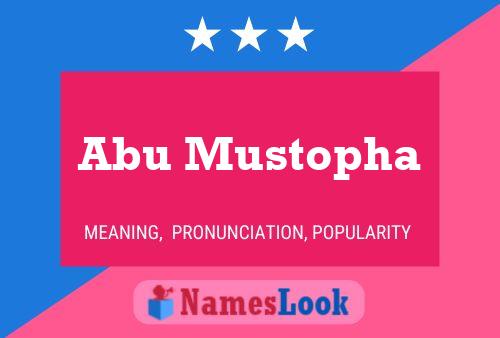 Abu Mustopha Namensposter