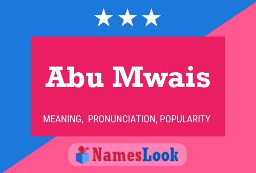 Abu Mwais Namensposter