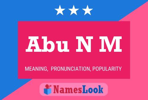 Abu N M Namensposter