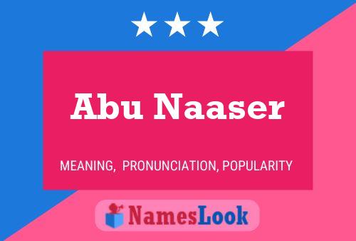 Abu Naaser Namensposter