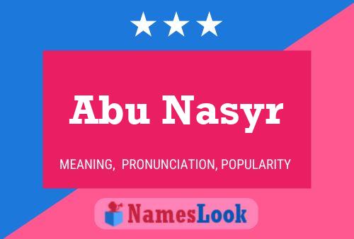 Abu Nasyr Namensposter