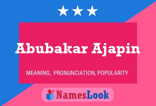 Abubakar Ajapin Namensposter