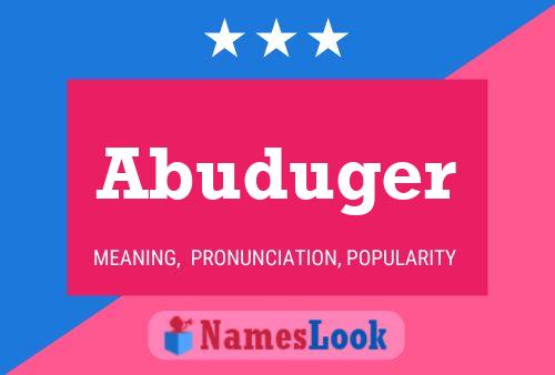 Abuduger Namensposter