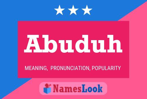 Abuduh Namensposter