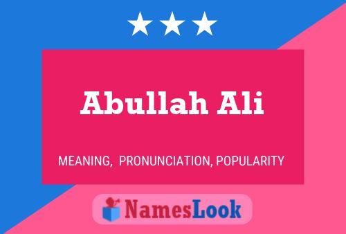 Abullah Ali Namensposter