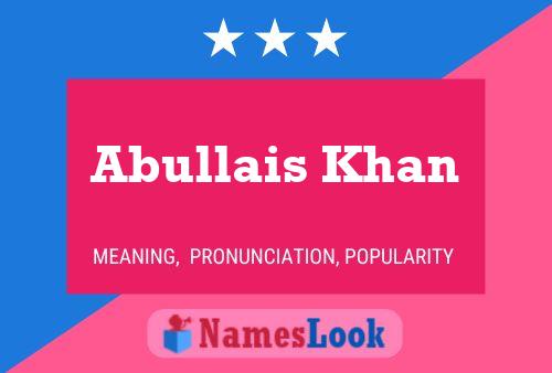 Abullais Khan Namensposter