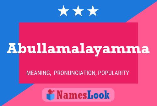 Abullamalayamma Namensposter