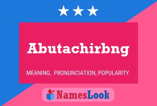 Abutachirbng Namensposter