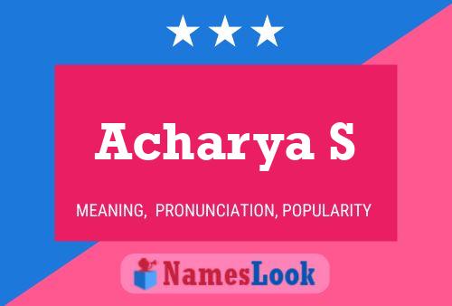 Acharya S Namensposter