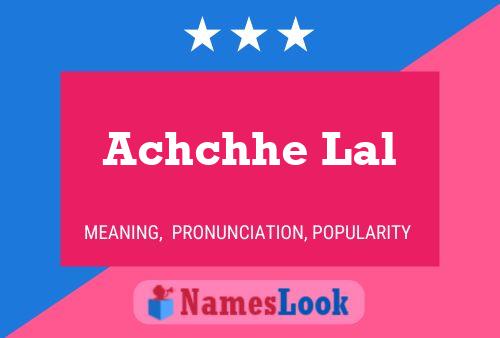 Achchhe Lal Namensposter